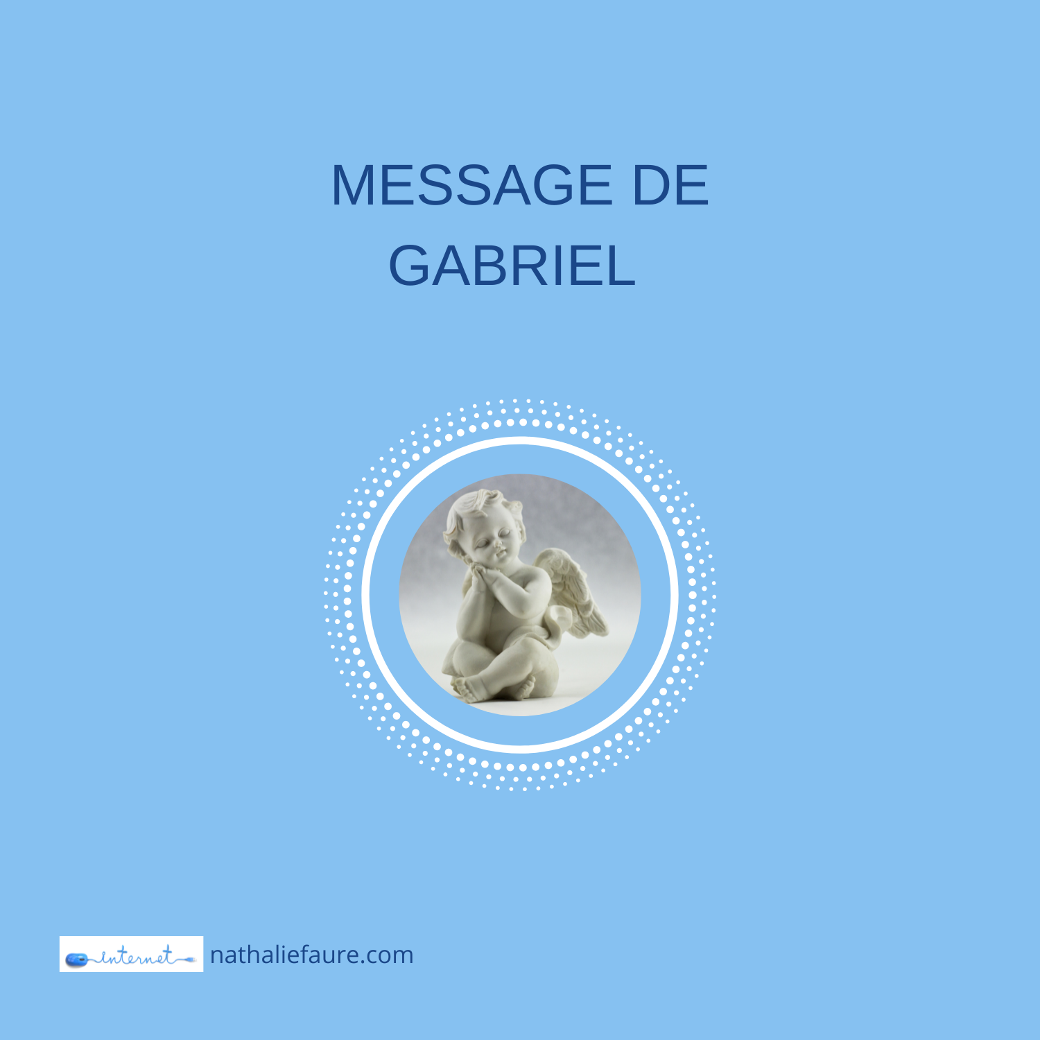 Read more about the article Message de l’archange Gabriel